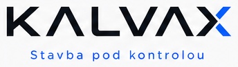 KALVAX — Stavba pod kontrolou